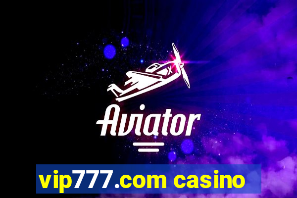 vip777.com casino